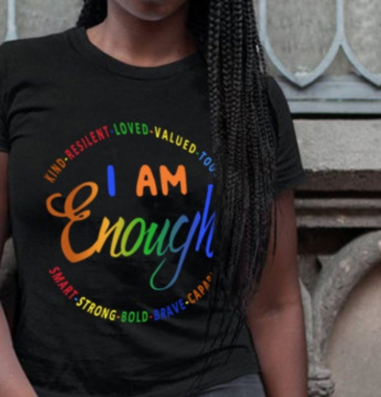I Am Enough Tee